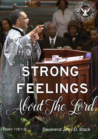 1142 Strong Feelings for the Lord (DVD)