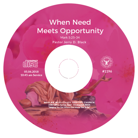 1196 When Need Meets Opportunity (CD)